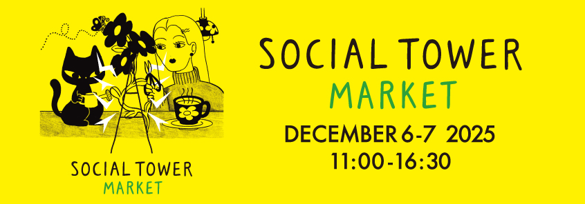SOCIAL TOWER MARKET 2025 /  DECEMBER　at OASIS21